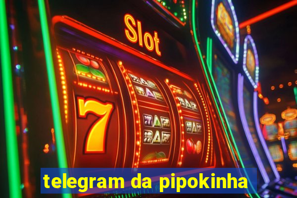 telegram da pipokinha